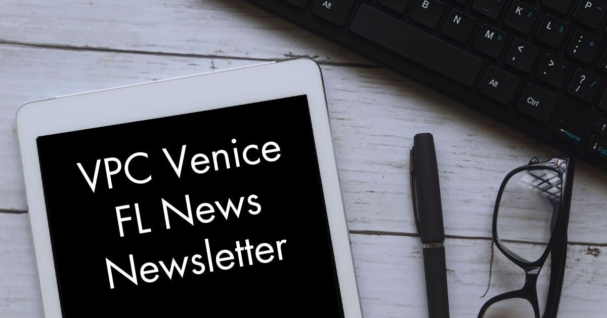 VPC Venice FL News Newsletter